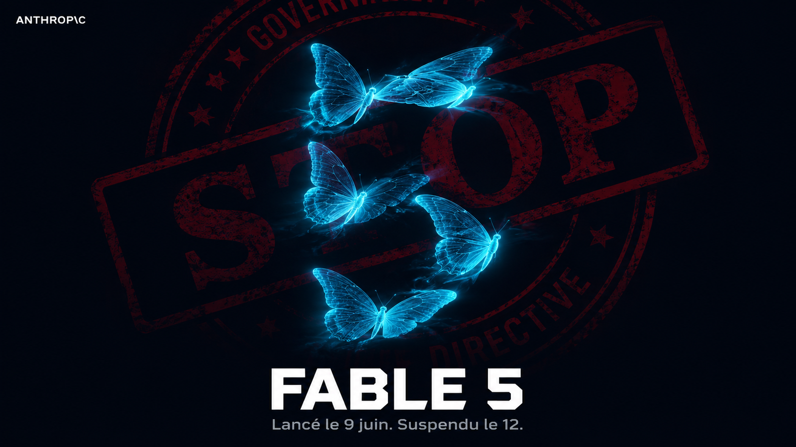 Claude Fable 5 : Anthropic sort le modèle le plus puissant du monde. Le gouvernement américain le coupe trois jours après.
